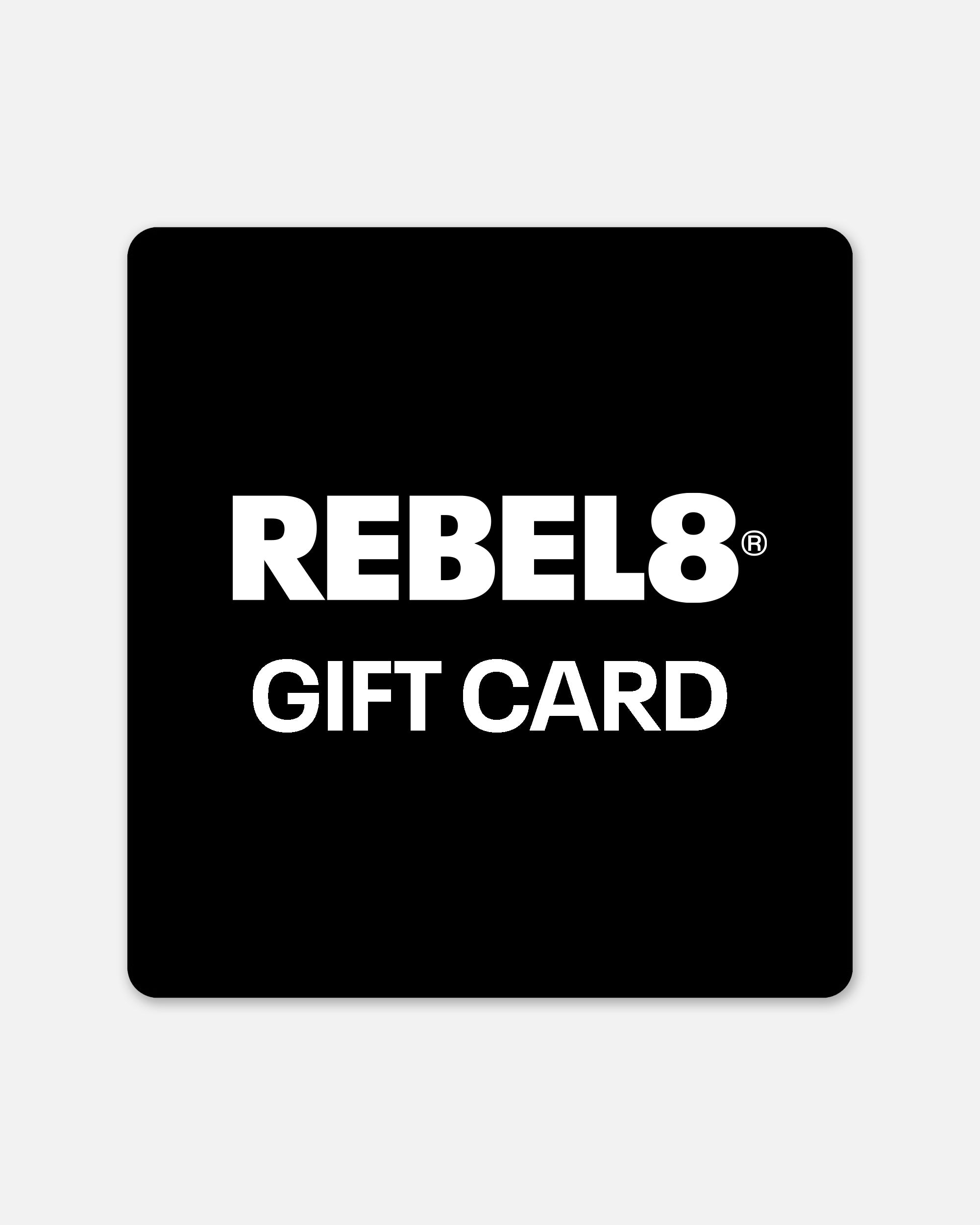 REBEL8 Gift Card